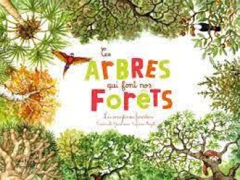 CES ARBRES QUI FONT NOS FORETS  -  LES ECOSYSTEMES FORESTIERS - GRUNDMANN/MAZILLE - RICOCHET