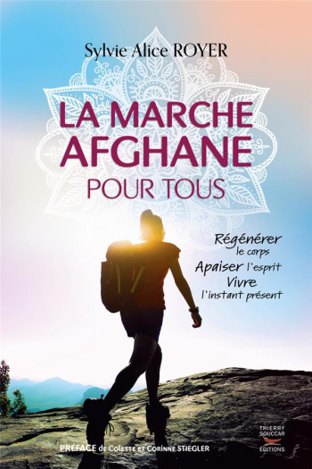 LA MARCHE AFGHANE POUR TOUS - ROYER/STIEGLER - THIERRY SOUCCAR