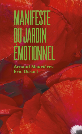 MANIFESTE DU JARDIN EMOTIONNEL - MAURIERES/OSSART - PLUME CAROTTE