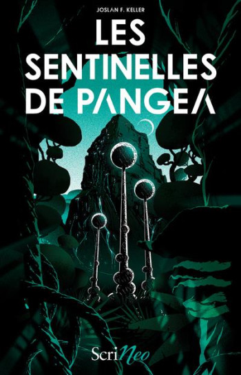 LES SENTINELLES DE PANGEA - KELLER JOSLAN F. - SCRINEO