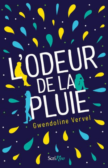 L'ODEUR DE LA PLUIE - VERVEL GWENDOLINE - SCRINEO