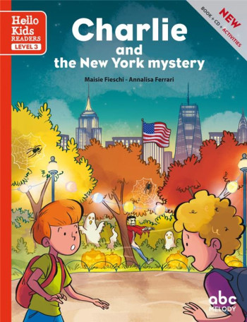 CHARLIE AND THE NEW YORK MYSTERY (LEVEL 3) - LIVRE + CD - FIESCHI/FERRARI - ABC MELODY