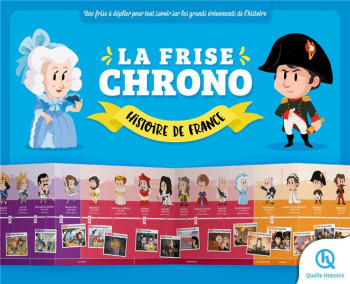 LA FRISE CHRONO HISTOIRE DE FRANCE - CHRONOPOCHE - QUELLE HISTOIRE STUD - NC