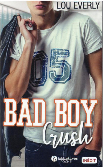 BAD BOY CRUSH - EVERLY LOU - EURO SERVICE