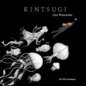 KINTSUGI - WATANABE ISSA - PERE FOUETTARD