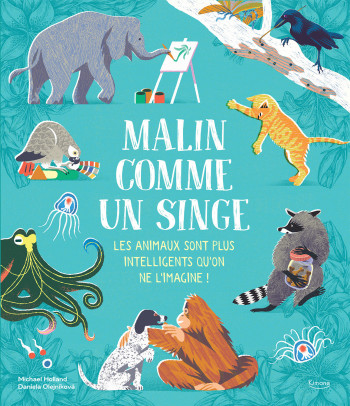 MALIN COMME UN SINGE - HOLLAND MICHAEL - KIMANE