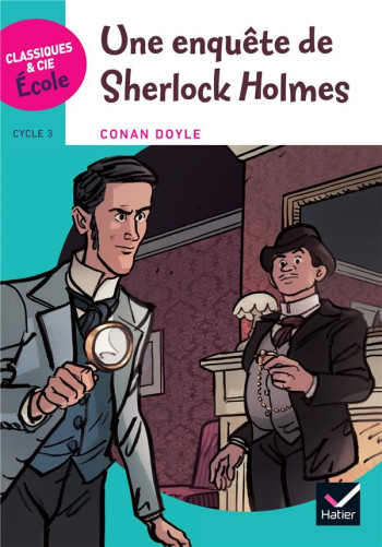 UNE ENQUETE DE SHERLOCK HOLMES - DOYLE/COCHETEL - HATIER SCOLAIRE