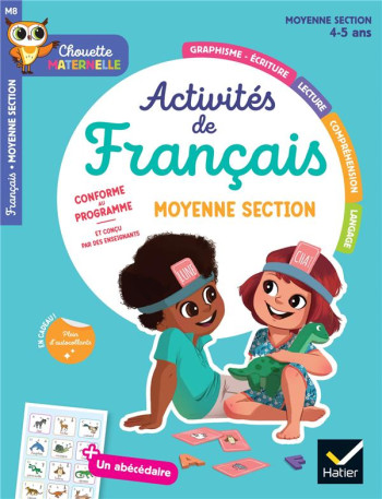 CHOUETTE MATERNELLE - ACTIVITES DE FRANCAIS MOYENNE SECTION - 4 ANS - BONE BUSTER - HATIER SCOLAIRE