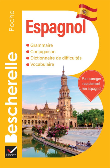 BESCHERELLE - ESPAGNOL (POCHE) - L'ESSENTIEL SUR LA LANGUE ESPAGNOLE - LOPEZ-IZQUIERDO MARTA - HATIER SCOLAIRE