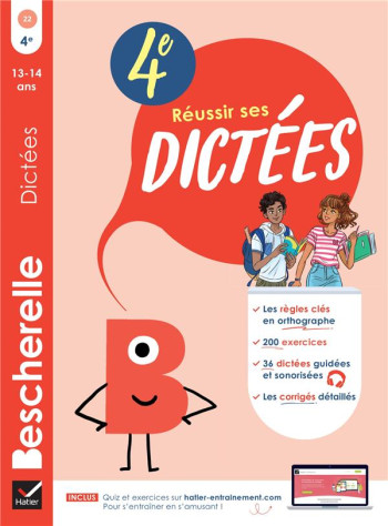 BESCHERELLE - REUSSIR SES DICTEES ET PROGRESSER EN ORTHOGRAPHE - 4E - REGLES, EXERCICES D'ORTHOGRAPH - CHATAIGNON LUDIVINE - HATIER SCOLAIRE