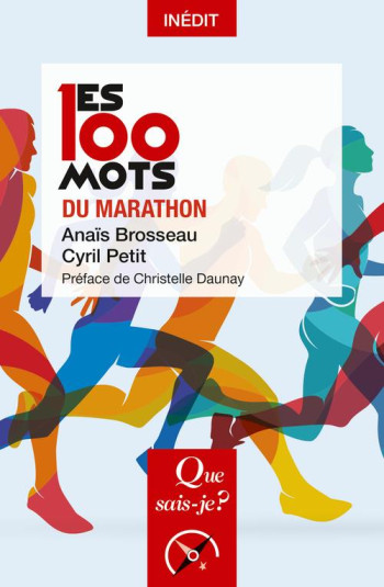 LES 100 MOTS DU MARATHON - BROSSEAU/PETIT - QUE SAIS JE