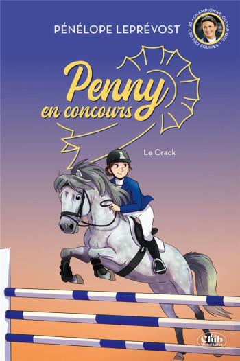 PENNY EN CONCOURS - NOUVELLE EDITION - TOME 1 LE CRACK - DIEULEVEULT OLIVIA DE - MICHEL LAFON