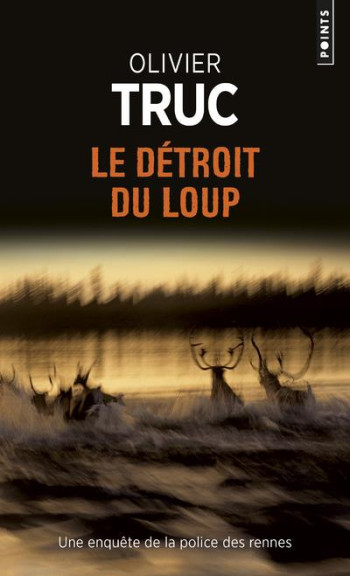 LE DETROIT DU LOUP - TRUC OLIVIER - Points LE DETROIT DU LOUP - TRUC OLIVIER - Points