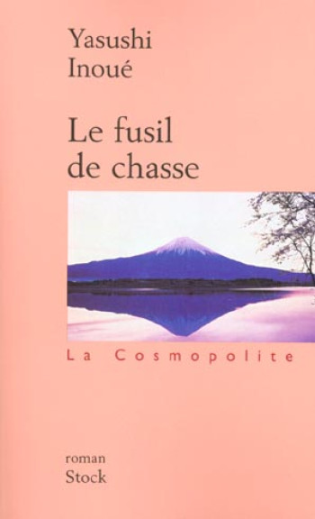 LE FUSIL DE CHASSE - INOUE YASUSHI - STOCK