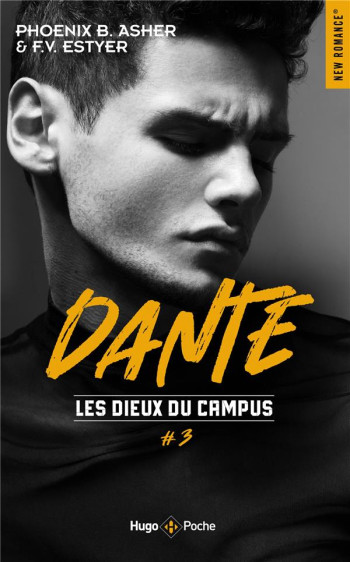 LES DIEUX DU CAMPUS TOME 3 : DANTE - ESTYER - HUGO JEUNESSE