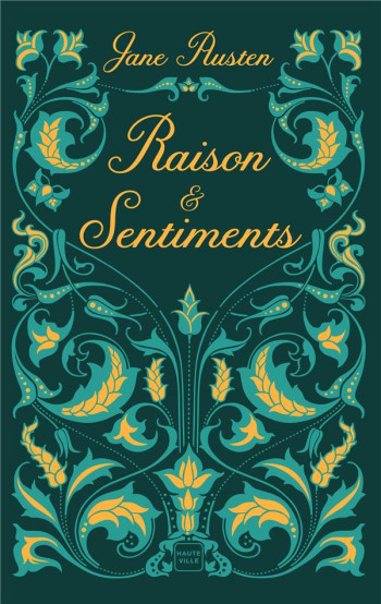 RAISON ET SENTIMENTS - AUSTEN JANE - HAUTEVILLE