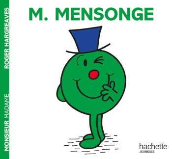 LES MONSIEUR MADAME - MONSIEUR MENSONGE - COLLECTION HISTOIRES CLASSIQUES - SANRIO - HACHETTE