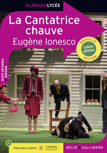 LA CANTATRICE CHAUVE - Marianne Hubac, Eugène Ionesco, Marianne Hubac, Eugène Ionesco - BELIN EDUCATION LA CANTATRICE CHAUVE - Marianne Hubac, Eugène Ionesco, Marianne Hubac, Eugène Ionesco - BELIN EDUCATION