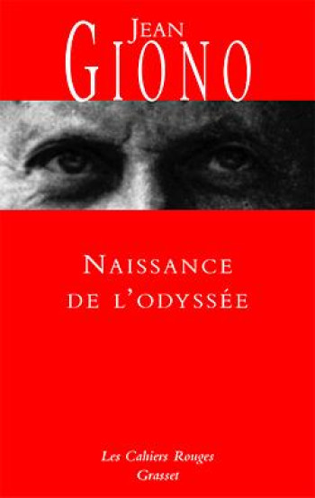 NAISSANCE DE L'ODYSSEE - GIONO JEAN - GRASSET