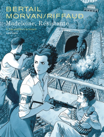 MADELEINE, RESISTANTE - TOME 3 - LES NOUILLES A LA TOMATE -  Riffaud Madeleine - DUPUIS