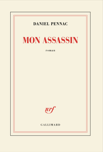 MON ASSASSIN - Daniel Pennac - GALLIMARD