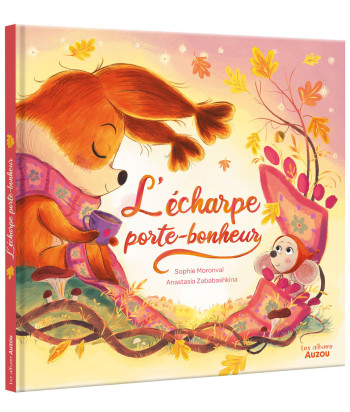 L'ECHARPE PORTE-BONHEUR - Sophie MORONVAL - AUZOU