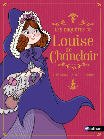 LES ENQUETES DE LOUISE DE CHANCLAIR - Sylvie Baussier - NATHAN