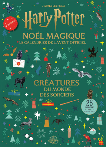 HARRY POTTER  - LE CALENDRIER DE L'AVENT OFFICIEL - CRÉATURES DU MONDE DES SORCIERS -  COLLECTIFS JEUNESSE - GALLIMARD JEUNE