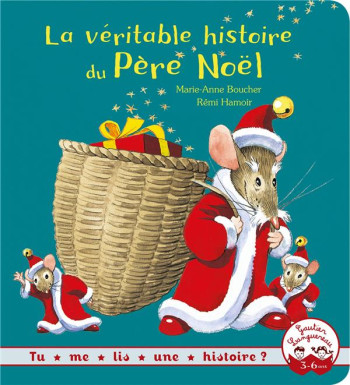 LA VERITABLE HISTOIRE DU PERE NOEL - BOUCHER MARIE-ANNE - HACHETTE