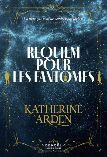 REQUIEM POUR LES FANTOMES -  KATHERINE ARDEN - DENOEL