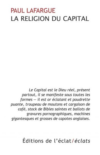 LA RELIGION DU CAPITAL - LAFARGUE/VALENSI - ECLAT LA RELIGION DU CAPITAL - LAFARGUE/VALENSI - ECLAT