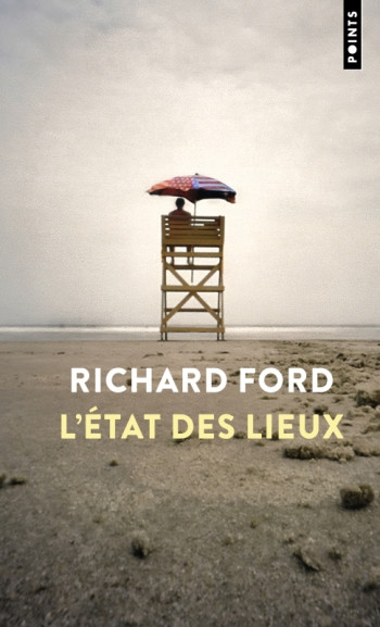 L'ETAT DES LIEUX - Richard Ford, Pierre Guglielmina, Richard Ford, Pierre Guglielmina - POINTS L'ETAT DES LIEUX - Richard Ford, Pierre Guglielmina, Richard Ford, Pierre Guglielmina - POINTS