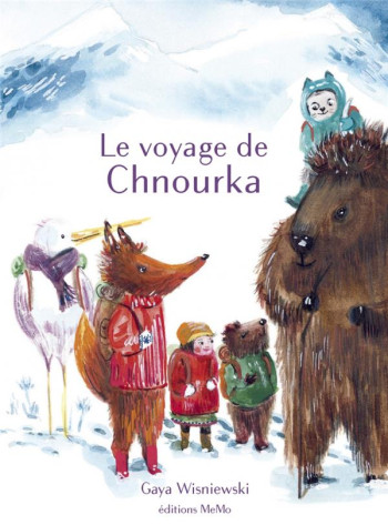 LE VOYAGE DE CHNOURKA - WISNIEWSKI GAYA - MEMO