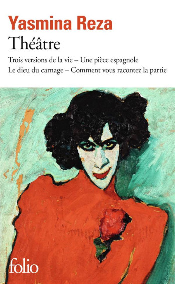 THEATRE : TROIS VERSIONS DE LA VIE, UNE PIECE ESPAGNOLE, LE DIEU DU CARNAGE, COMMENT VOUS RACONTEZ LA PATRIE - REZA YASMINA - GALLIMARD