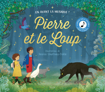 PIERRE ET LE LOUP - Jessica Courtney-Tickle - KIMANE