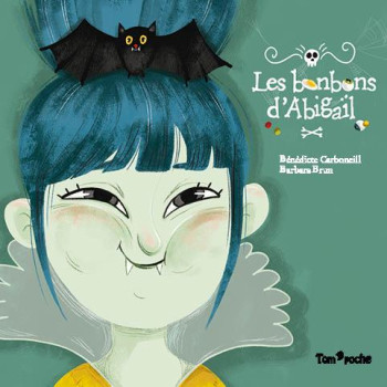 LES BONBONS D'ABIGAIL - CARBONEILL/BRUN - TOM POCHE