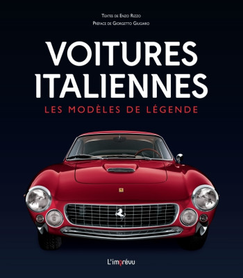 VOITURES ITALIENNES - LES MODELES DE LEGENDE - Giorgetto Giugiaro - L IMPREVU