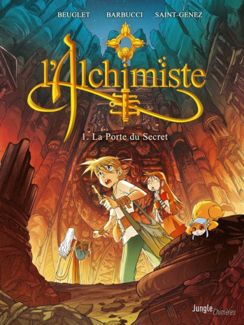 L'ALCHIMISTE - TOME 1 LA PORTE DU SECRET - BEUGLET/SAINT-GENEZ - CASTERMAN