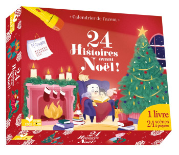 CALENDRIER DE L'AVENT - 24 HISTOIRES AVANT NOEL - Juliette Saumande - DEUX COQS D OR