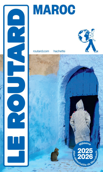 GUIDE DU ROUTARD MAROC 2025/26 -   - HACHETTE TOURI