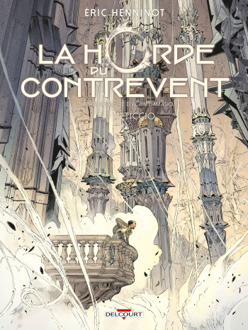 LA HORDE DU CONTREVENT T04 - ALTICCIO - HENNINOT ÉRIC - DELCOURT