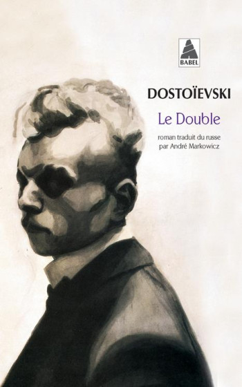 LE DOUBLE - DOSTOIEVSKI FEDOR - ACTES SUD