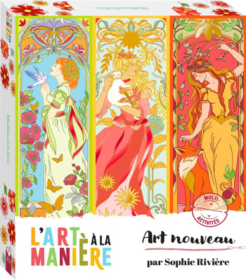 L'ART A LA MANIERE ART NOUVEAU - COFFRET AVEC ACCESSOIRES - Sophie Rivière - DEUX COQS D OR