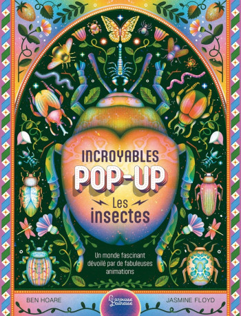 INCROYABLES POP-UP - LES INSECTES - HOARE BEN - LAROUSSE