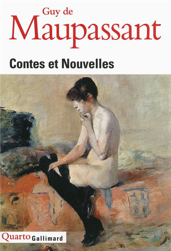 NOUVELLES ET CONTES - MAUPASSANT GUY DE - Gallimard NOUVELLES ET CONTES - MAUPASSANT GUY DE - Gallimard