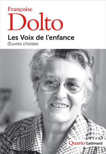 LES VOIX DE L'ENFANCE : OEUVRES CHOISIES - DOLTO/BACHERICH - GALLIMARD