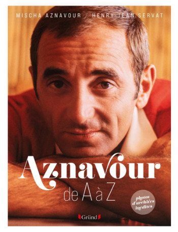 AZNAVOUR DE A A Z - Mischa Aznavour - GRUND