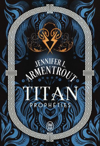 TITAN - T04 - PROPHETIES - ARMENTROUT JENNIFER L. - J'AI LU