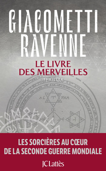 LE LIVRE DES MERVEILLES : LA SAGA DU SOLEIL NOIR - LA SAGA DU SOLEIL NOIR, TOME 7 - RAVENNE JACQUES - LATTES