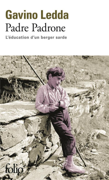 PADRE PADRONE  -  L'EDUCATION D'UN BERGER SARDE - LEDDA GAVINO - GALLIMARD